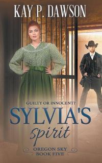 Cover image for Sylvia's Spirit: A Historical Christian Romance