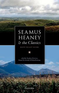 Cover image for Seamus Heaney and the Classics: Bann Valley Muses