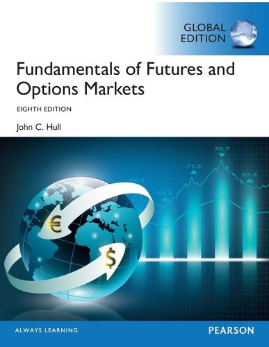 Cover image for Fundamentals of Futures and Options Markets: Pearson New International Edition