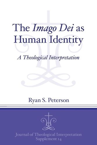 The Imago Dei as Human Identity: A Theological Interpretation