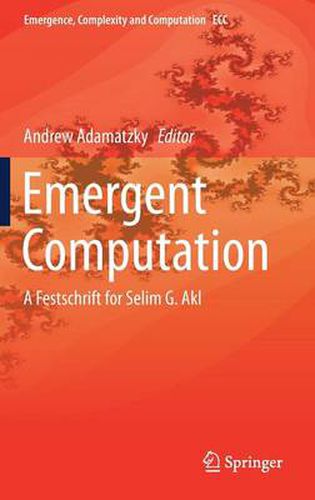 Cover image for Emergent Computation: A Festschrift for Selim G. Akl