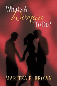 Cover image for What's a Woman to Do?