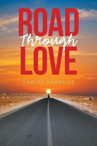 Cover image for Road Through Love