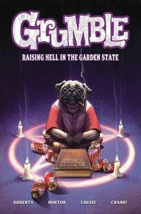 Cover image for Grumble: Raising Hell in the Garden State