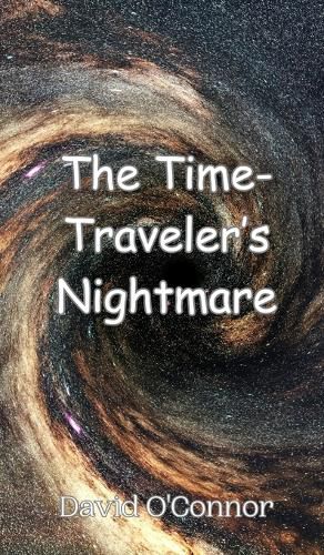 Cover image for The Time-Traveler's Nightmare