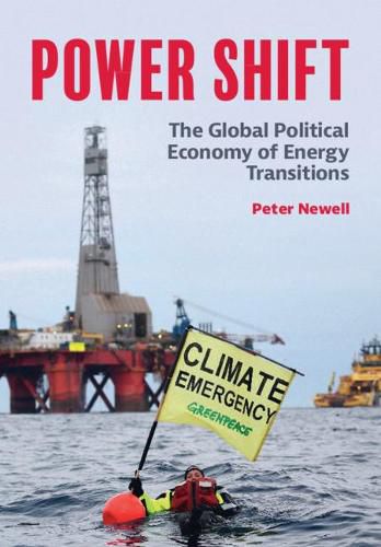 Cover image for Power Shift: The Global Political Economy of Energy Transitions