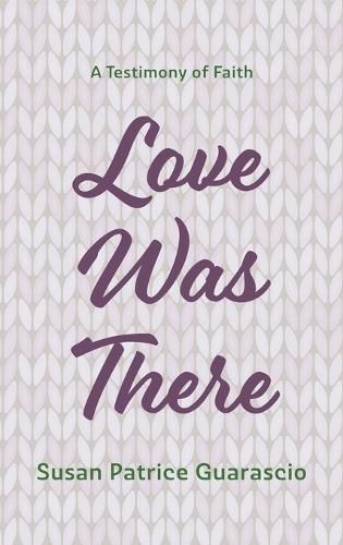 Cover image for Love Was There