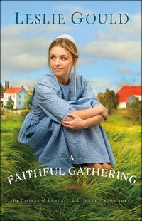 Cover image for A Faithful Gathering