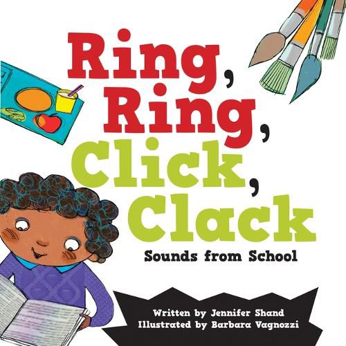 Cover image for Ring, Ring, Click, Clack Sounds from School