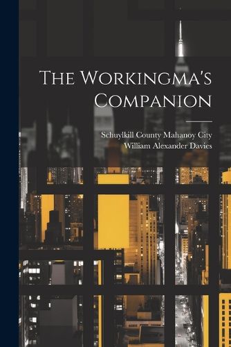 The Workingma's Companion