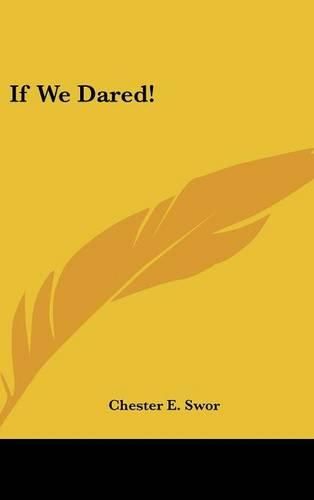 Cover image for If We Dared!