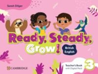 Cover image for Ready, Steady, Grow! Level 3 Teacher's Book with Digital Pack British English