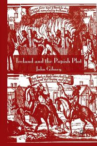 Cover image for Ireland and the Popish Plot