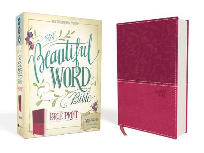 Cover image for NIV, Beautiful Word Bible, Large Print, Leathersoft, Pink: 500 Full-Color Illustrated Verses