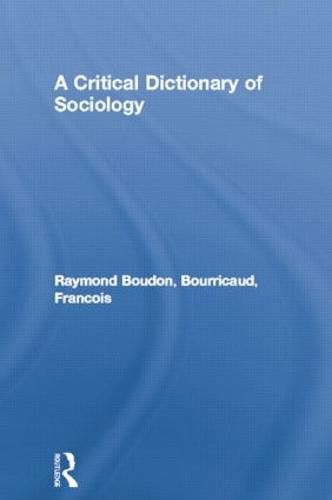 Cover image for A Critical Dictionary of Sociology