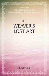 Cover image for The Weaver's Lost Art