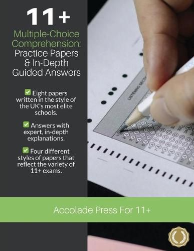 Cover image for 11+ Multiple-Choice Comprehension: Practice Papers and In-Depth Guided Answers: CEM, GL and Independent School 11 Plus English Exams
