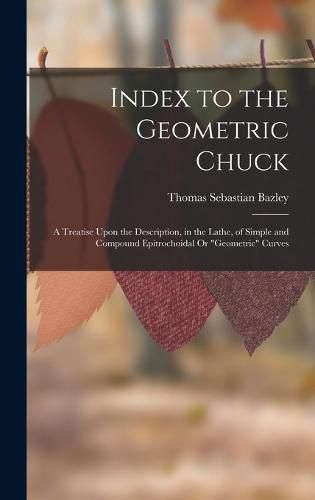 Cover image for Index to the Geometric Chuck