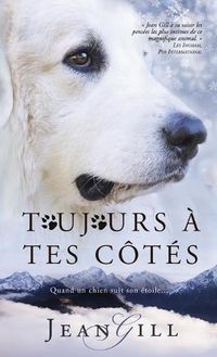 Cover image for Toujours a tes cotes