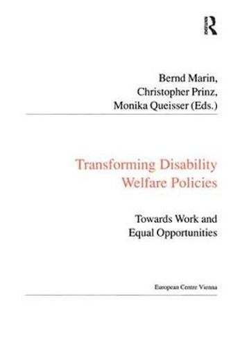 Cover image for Transforming Disability Welfare Policies: Towards Work and Equal Opportunities