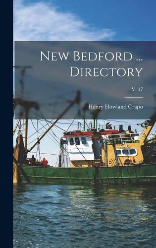 Cover image for New Bedford ... Directory; v. 17