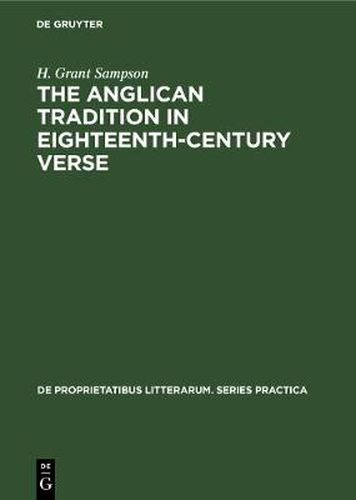 Cover image for The Anglican tradition in eighteenth-century verse