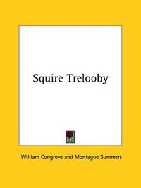 Cover image for Squire Trelooby