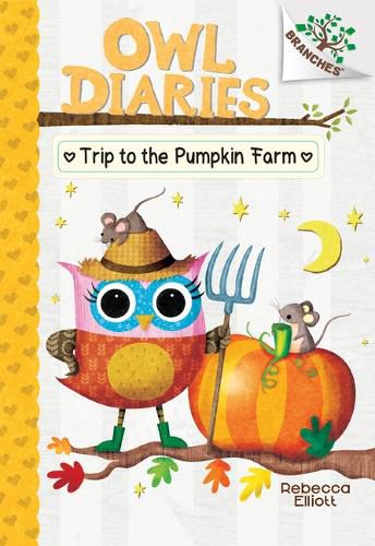 Trip to the Pumpkin Farm: A Branches Book (Owl Diaries #11) (Library Edition): Volume 11