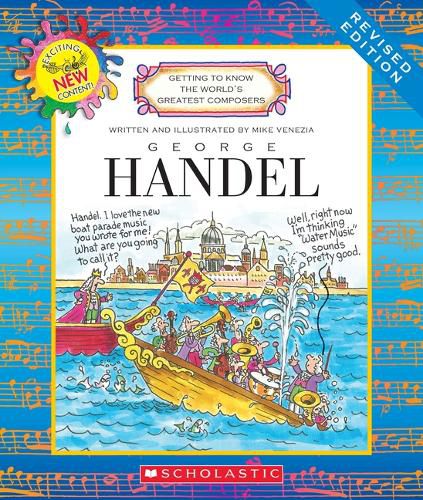 George Handel (Revised Edition) (Getting to Know the World's Greatest Composers) (Library Edition)