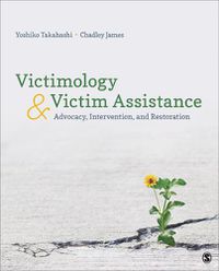 Cover image for Victimology and Victim Assistance: Advocacy, Intervention, and Restoration