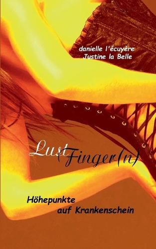 Cover image for LustFingern(n): Hoehepunkte auf Krankenschein