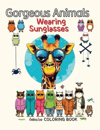 Cover image for Gorgeous Animals Wearing Sunglasses Coloring Book