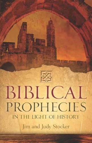 Cover image for Biblical Prophecies in the Light of History