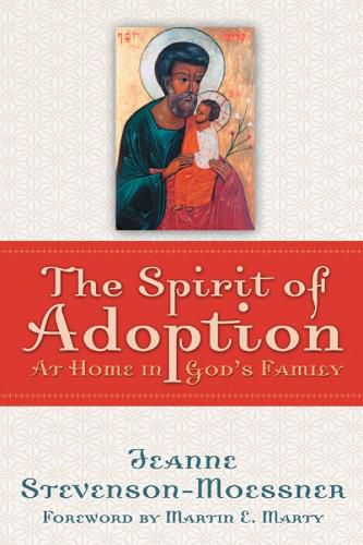 Cover image for The Spirit of Adoption: At Home in God's Family