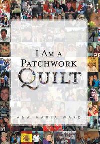 Cover image for I Am a Patchwork Quilt