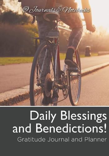 Cover image for Daily Blessings and Benedictions! Gratitude Journal and Planner