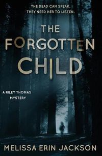 Cover image for The Forgotten Child