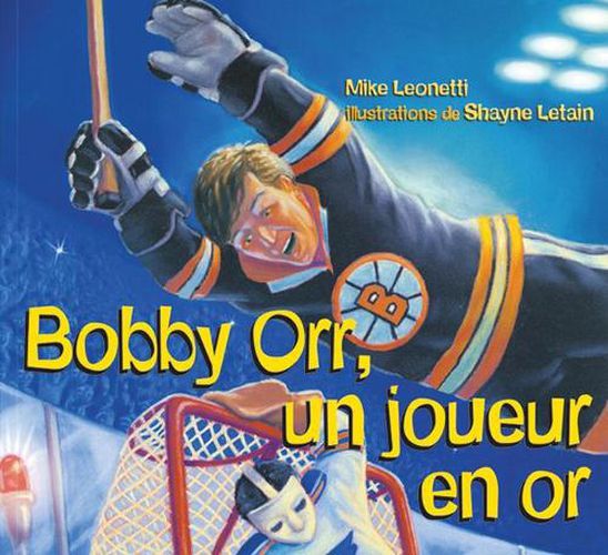 Cover image for Bobby Orr, Un Joueur En or