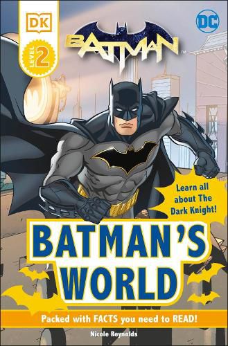 Cover image for DC Batman's World Reader Level 2: Meet the Dark Knight