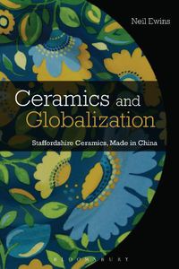 Cover image for Ceramics and Globalization