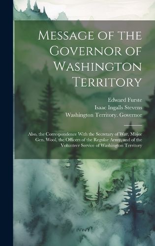 Cover image for Message of the Governor of Washington Territory