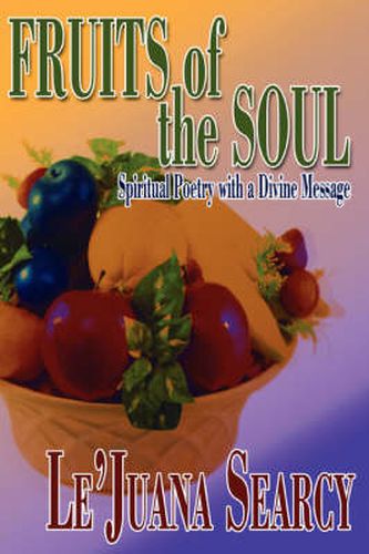 Cover image for Fruits of the Soul: Spiritual Poetry with a Divine Message