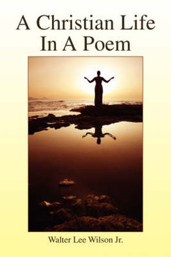 Cover image for A Christian Life In A Poem