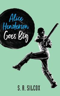 Cover image for Alice Henderson Goes Big