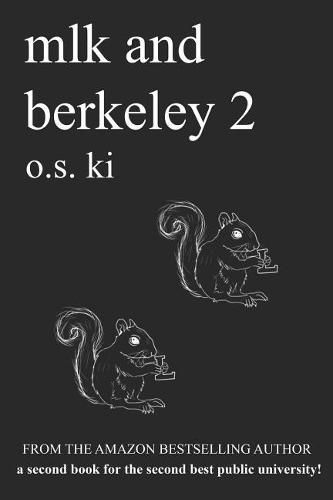 Cover image for Mlk and Berkeley 2: The Second Book for the Second Public University