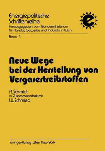 Cover image for Neue Wege Bei Der Herstellung Von Vergasertreibstoffen