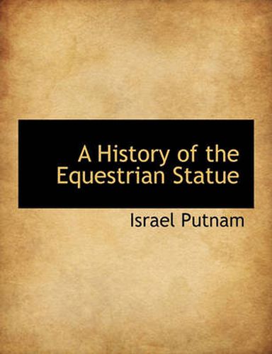 A History of the Equestrian Statue