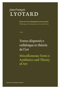 Cover image for Miscellaneous Texts, Volume I: Aesthetics and Theory of Art