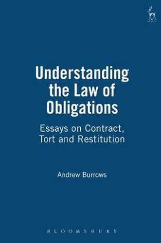 Cover image for Understanding the Law of Obligations: Essays on Contract, Tort and Restitution