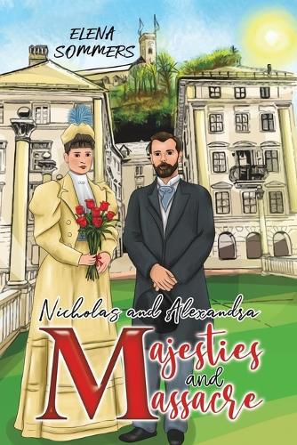 Cover image for Nicholas and Alexandra Majesties and Massacre